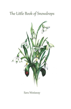 Paperback The Little Book of Snowdrops Book