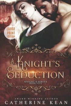 Paperback A Knight's Seduction: Large Print: Knight's Series Book 5 Book