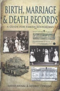 Paperback Birth, Marriage and Death Records: A Guide for Family Historians Book