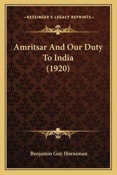 Paperback Amritsar And Our Duty To India (1920) Book