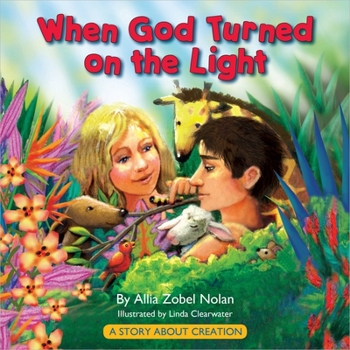 Hardcover When God Turned on the Light: A Story about Creation Book