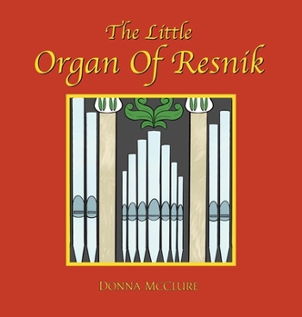 Hardcover The Little Organ of Resnik Book