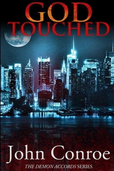 God Touched - Book #1 of the Demon Accords