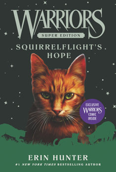 Squirrelflight's Hope - Book #12 of the Warriors Super Edition