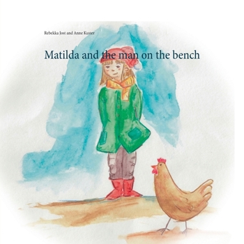 Paperback Matilda and the man on the bench Book