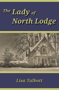 Paperback The Lady of North Lodge Book