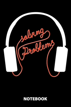 Paperback Solving Problems Notebook: 100 Lined Pages - 6X9 Inches - Sketchbook - Diary - Journal - For Men And Women - Christmas Or Birthday Gift For Him A Book