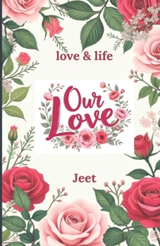 Our Love (Love & Life)