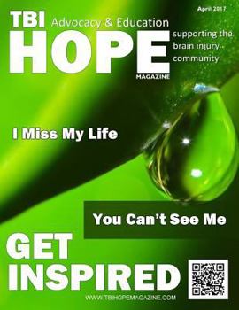 Paperback TBI HOPE Magazine - April 2017 Book