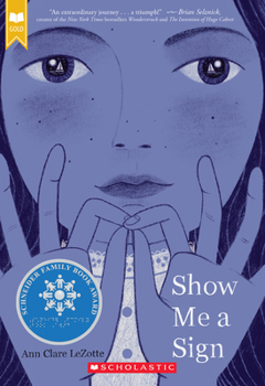 Paperback Show Me a Sign (Show Me a Sign, Book 1): (Book #1 in the Show Me a Sign Trilogy) Book