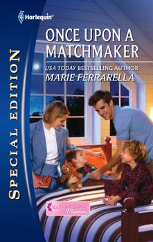Once Upon a Matchmaker - Book #8 of the Matchmaking Mamas