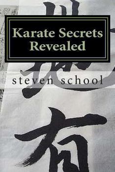 Paperback Karate Secrets Revealed: Knowledge of the Masters Book