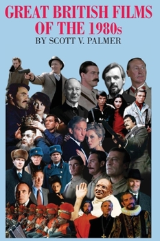 Hardcover GREAT BRITISH FILMS OF THE 1980s Book