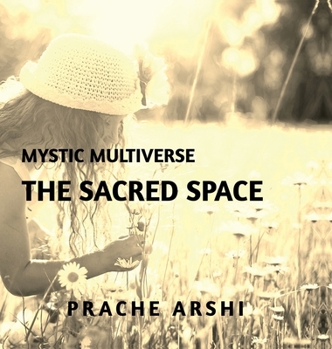Hardcover The Sacred Space: A journey back to yourself Book