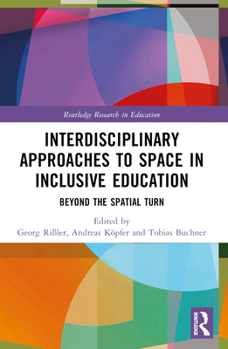Paperback Space, Education, and Inclusion: Interdisciplinary Approaches Book