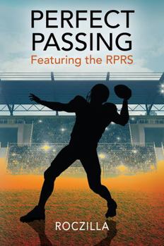 Paperback Perfect Passing: Featuring the RPRS Book