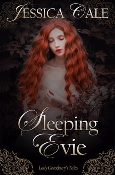 Paperback Sleeping Evie: Lady Goosebury's Tales Book