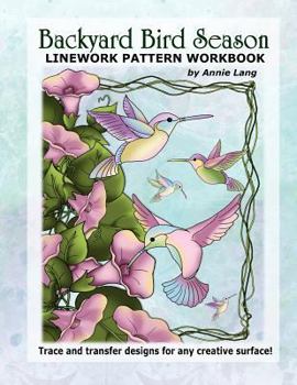 Paperback Backyard Bird Season: Linework Pattern Workbook Book