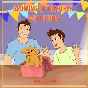 Paperback Growing up together with Buddy Book