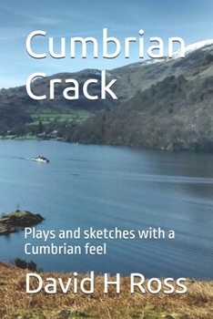 Paperback Cumbrian Crack: Plays and sketches with a Cumbrian feel Book