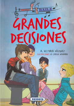 Grandes decisiones - Book  of the Escuela de baile