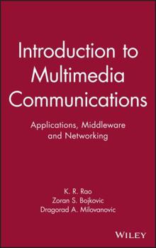 Hardcover Introduction to Multimedia Communications: Applications, Middleware, Networking Book