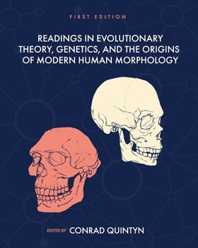 Paperback Readings in Evolutionary Theory, Genetics, and the Origins of Modern Human Morphology Book