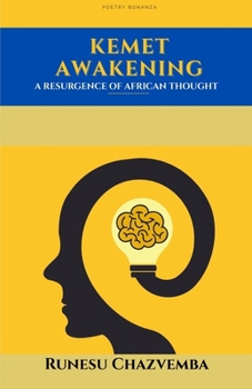 Paperback Kemet Awakening: A Resurgence of African Thought Book