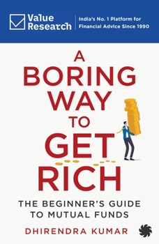 Paperback A Boring Way to Get Rich Book