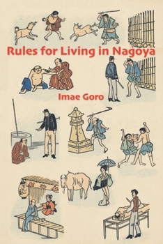 Paperback Rules for Living in Nagoya Book