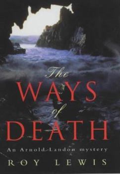 Hardcover The Ways of Death (Arnold Landon Mystery) Book