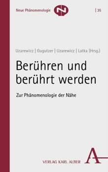 Paperback Beruhren Und Beruhrt Werden: Zur Phanomenologie Der Nahe [German] Book