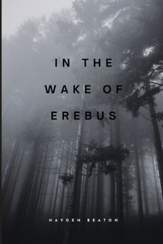 Paperback In the Wake of Erebus Book