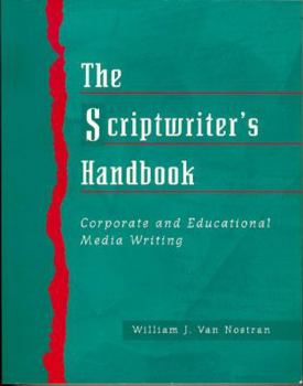 Paperback Scriptwriter's Handbook: Corporate and Educational Media Writing. Book