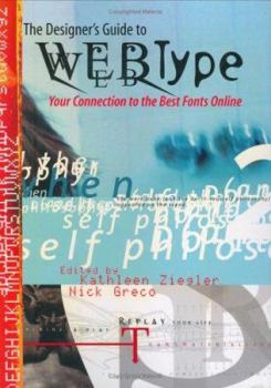 Hardcover Designer's Guide to Web Type: Your Connection to the Best Fonts Online Book