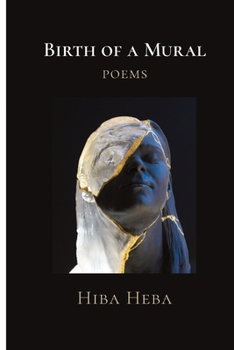 Paperback Birth of a Mural: Poems Book