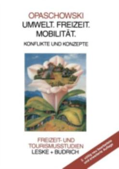 Paperback Umwelt. Freizeit. Mobilität: Konflikte Und Konzepte [German] Book
