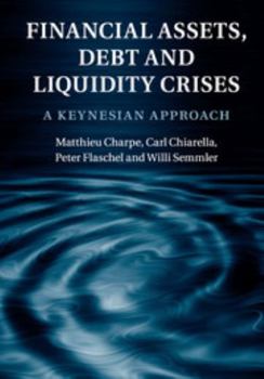 Paperback Financial Assets, Debt and Liquidity Crises Book