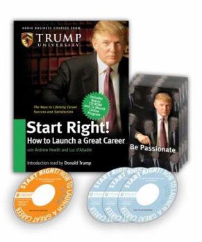 Audio CD Start Right: How to Launch a Great Career [With CD-ROM with Workbook and Trump Cards] Book
