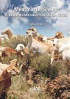 Paperback Meatmaster Sheep: Breed Establishment in South Africa Book
