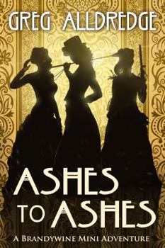 Paperback Ashes to Ashes: A Slaughter Sisters Adventure #3 Book