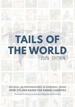 Paperback Tails of the World: 2024 Edition (Softcover) Book