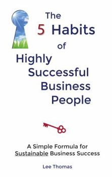 Paperback The 5 Habits of Highly Successful Business People Book