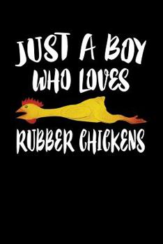 Just A Boy Who Loves Rubber Chickens: Animal Nature Collection