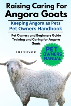 Paperback Raising Caring for Angora Goat Book
