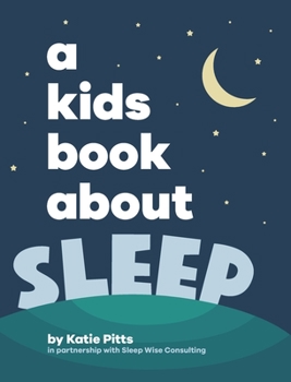 Hardcover A Kids Book About Sleep Book