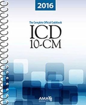 Spiral-bound ICD-10-CM: The Complete Official Draft Code Set Book