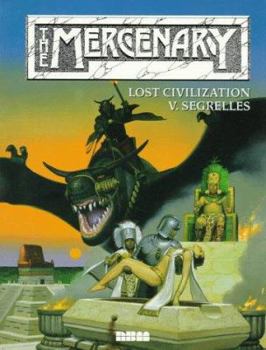 The Lost Civilization - Book #9 of the El Mercenario