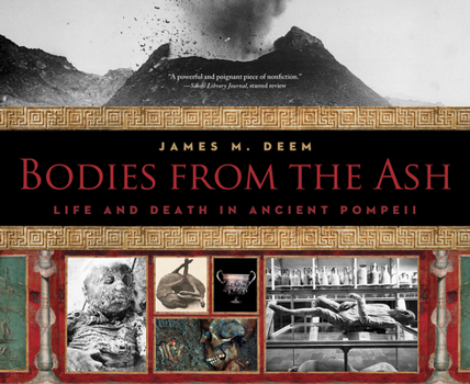 Paperback Bodies from the Ash: Life and Death in Ancient Pompeii Book