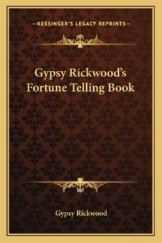 Gypsy Rickwood's Fortune Telling Book